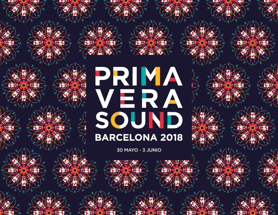PRIMAVERA SOUND EN BARCELONA 2018